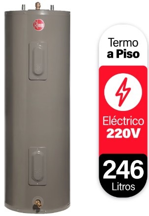 Termo eléctrico de piso 246 litros 220V Rheem